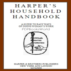 Harper's Household Handbook Harper's Household Handbook